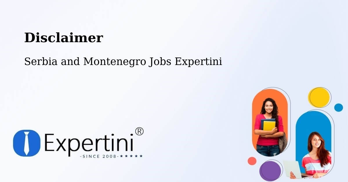 Disclaimer – Vernon - Serbia and Montenegro Jobs Expertini