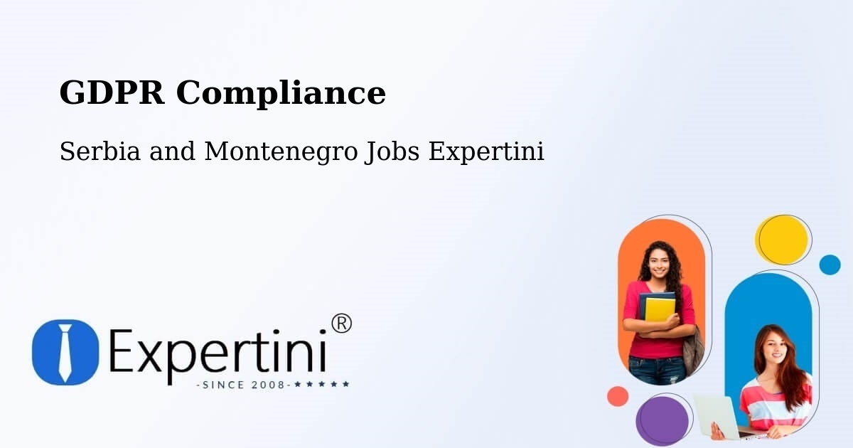 EU GDPR Compliance Statement – Vernon - Serbia and Montenegro Jobs Expertini